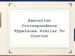 Professional Alternatives to Courier Font